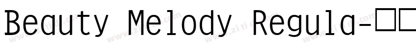 Beauty Melody Regula字体转换
